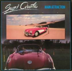 Suzi Quatro : Main Attraction (Single)